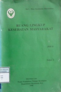 RUANG LINGKUP KESEAHTAN MASYARAKAT    Jilid II