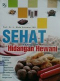 SEHAT DENGAN HIDANGAN HEWANI   Cet. 1