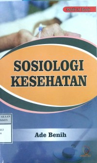 SOSIOLOGI KESEHATAN