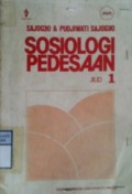 SOSIOLOGI PEDESAAN    Jilid 1