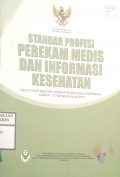 STANDAR PROFESI PEREKAM MEDIS DAN INFORMASI KESEHATAN