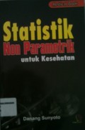 STATISTIK NON PARAMETRIK UNTUK KESEHATAN