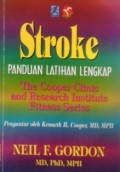 STROKE PANDUAN LATIHAN LENGKAP: The Cooper Clinic and Research Institute Fitnes Series