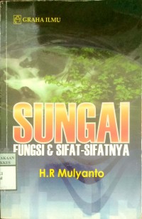 SUNGAI FUNGSI  & SIFAT-SIFATNYA