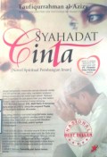 SYAHADAT CINTA : [ Novel Spiritual Pembangunan Iman ]