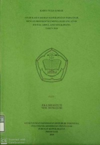 Studi Kasus Asuhan Keperawatan Pada Anak Dengan Bronkopneumonia Di Ruang Anak RSUD Pemangkat Tahun 2018