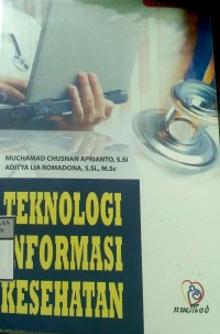 TEKNOLOGI INFORMASI KESEHATAN