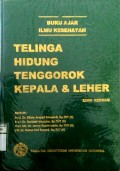 BUKU AJAR ILMU KESEHATAN TELINGA HIDUNG TENGGOROKAN KEPALA & LEHER : Edisi Keenam