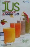 TERAPI JUS UNTUK REMATIK & ASAM URAT + Ramuan Herbal