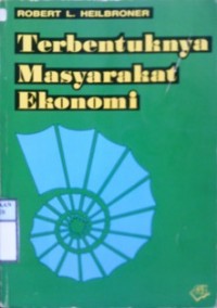 TERBENTUKNYA MASYARAKAT EKONOMI