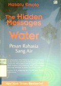 THE HIDEN MESSAGES IN WATER : Pesan Rahasia Sang Air