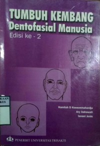 TUMBUH KEMBANG DENTOFASIAL MANUSIA