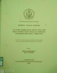 UJI COBA PEMBUATAN SOSIS TAHU DAN DAYA TERIMA ANAK SEKOLAH SEBAGAI PROGRAM MAKANAN TAMBAHAN