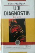 BUKU PEGANGAN UJI DIAGNOSTIK ( Handbook of Diagnostic Tests) Edisi 3