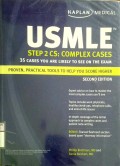 USMLE STEP 2 CS : COMPLEX CASES 35 CASES YOU ARE LIKELY TO SEE ON THE EXAM