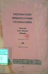 VACCINATIONS IMMUNIZATIONS VACUNACIONES