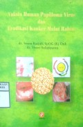 VAKSIN HUMAN PAPILLOMA VIRUS DAN ERADIKASI KANKER MULUT RAHIM