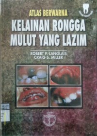 ATLAS BERWARNA KELAINAN RONGGA MULUT YANG LAZIM