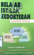 BELAJAR ISTILAH KEDOKTERAN : Learning Medical Terminology