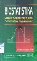 BIOSTATISTIKA : Untuk Kedokteran dan Kesehatan Masyarakat