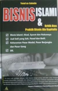 BISNIS ISLAMI & KRITIK PRAKTIK BISNIS ALA KAPITALIS