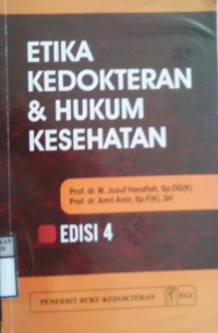 Etika Kedokteran dan hukum kesehatan ed.4