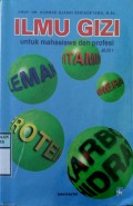 ILMU GIZI  : Untuk Mahasiswa dan Profesi Jilid I