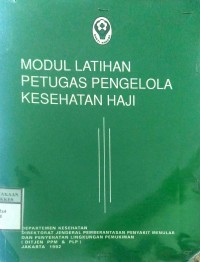 MODUL LATIHAN PETUGAS PENGELOLA KESEHATAN HAJI