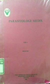 PARASITOLOGI MEDIK : Jilid 2