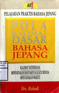 POLA KALIMAT DASAR BAHASA JEPANG  Jilid 1