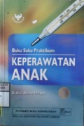 Buku Saku Praktikum KEPERAWATAN ANAK