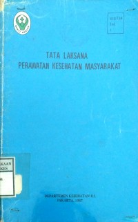 TATA LAKSANA PERAWATAN KESEHATAN MASYARAKAT