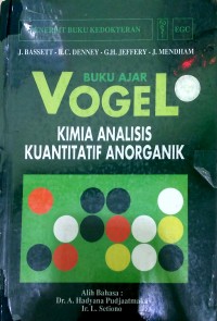 BUKU AJAR VOGEL KIMIA ANALISIS KUANTITATIF ANORGANIK